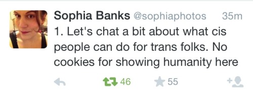 whatisthat-velvet:sherilynhorne:whatisthat-velvet:Sophia Banks listing ways that cis people can be b