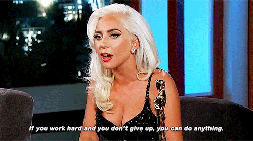 Lady Gaga talks about the importance of hard work.