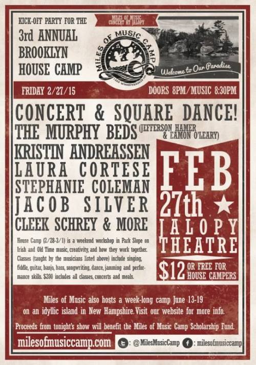 Miles of Music Winter Brooklyn House Camp kicks off with a February 27th Show at Jalopy. The House C