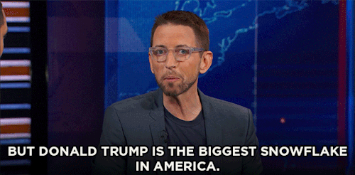Neal Brennan on why Trump is the biggest snowflake of them all.