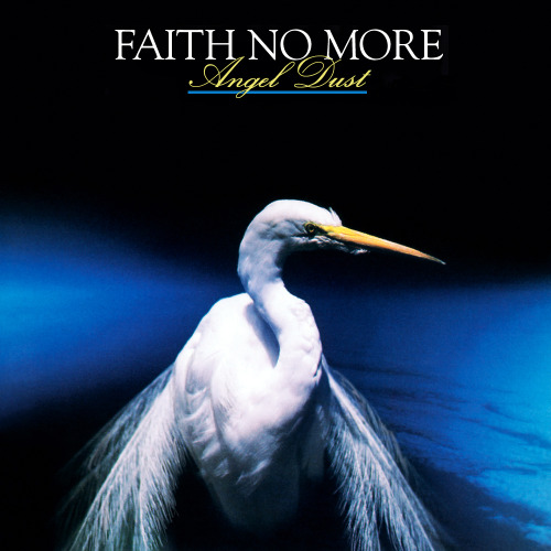 Faith No MoreAngel Dust1992 Slash—————————&mda