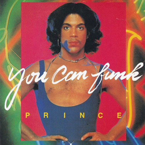 PrinceYou Can FunkDemos, Outtakes & Studio SessionsWet Lips Production (901302)