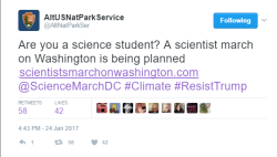 foxnewsfuckfest: kathygaelepersonal:   GUYShttps://twitter.com/AltNatParkSer/status/824054953404669953http://www.scientistsmarchonwashington.com/THE NATIONAL PARK SERVICE IS IN OPEN REBELLION    Holy shit 