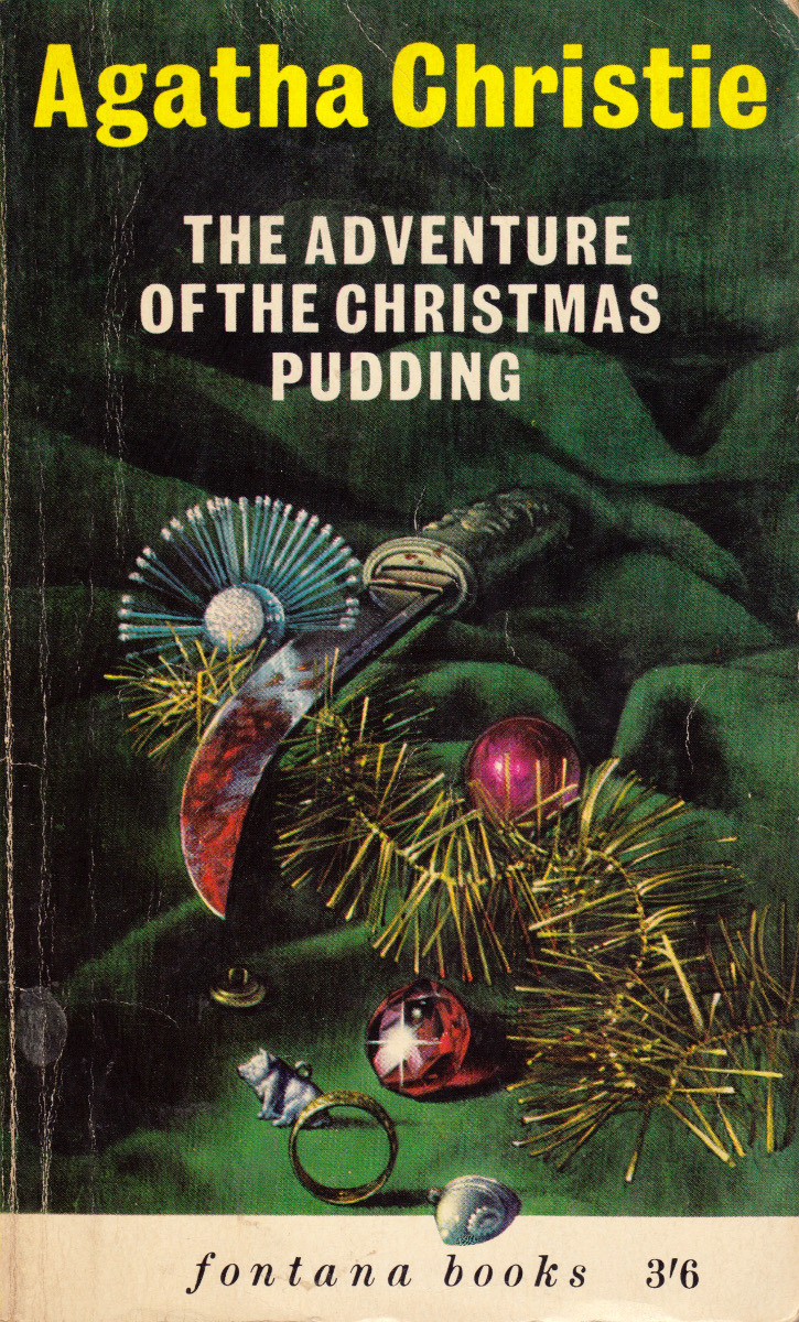 The Adventure Of The Christmas Pudding, by Agatha Christie (Fontana, 1963).From a