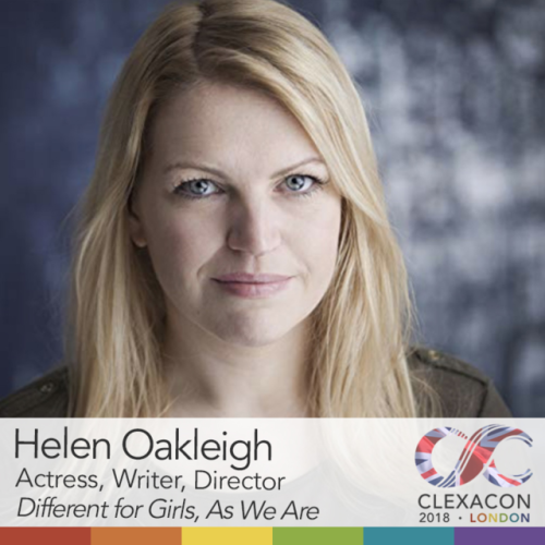 Please welcome award winning actor, writer, director Helen Oakleigh to ClexaCon London! An accomplis