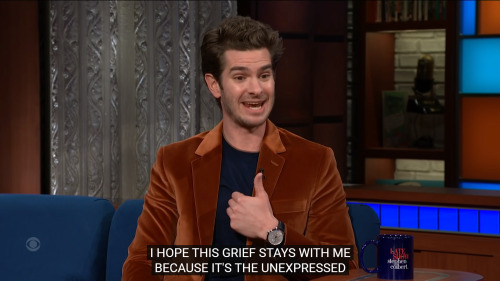 snailmailthings: GRIEF IS LOVEAndrew Garfield, Interview with Stephen Colbert / Hanif Abdurraqib, In