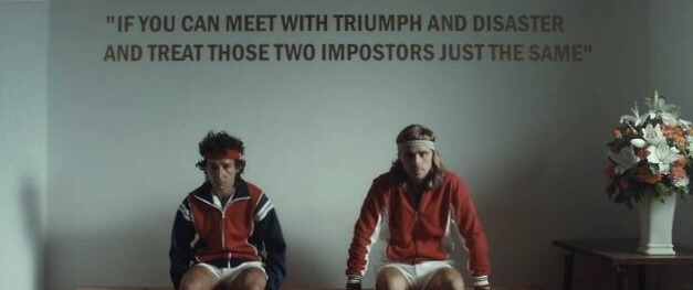 Borg McEnroe (2017) dir. Janus MetzStarring: Sverrir Gudnason &amp; Shia LaBeouf