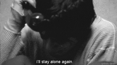 I’ll Stay Alone Again. 