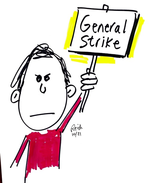 [For more analysis and commentary, please join me at robertreich.substack.com]The General Strike of 