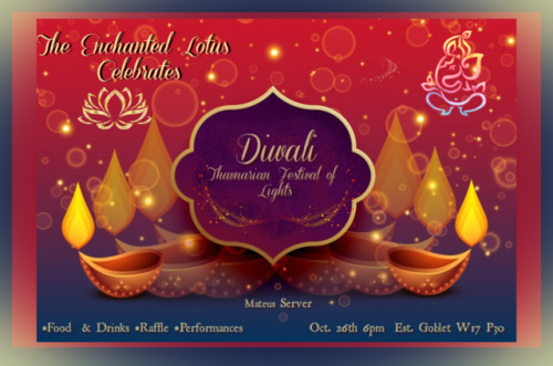 It’s that time of the cycle again lovely jewels. The Enchanted Lotus celebrates its second annual celebration of Diwali, the Thavnarian Festival of Lights. We invite everyone from all around to join us as we seek to not only share our own victories...