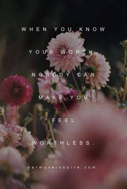 you are worth everything