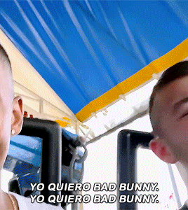 "I'm Gonna Tell Him To Play Bad Bunny."