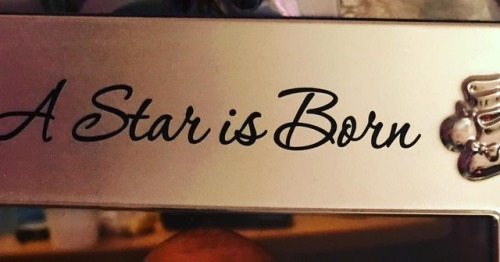 Saw this amazing picture frame today that says #AStarIsBorn!https://www.instagram.com/p/BqwEVCJnXR