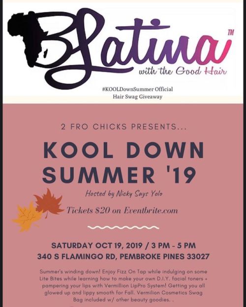 ‼️ 2 MORE DAYS LEFT!! ‼️☀️Summa is ova! @2FroChicks brings you to a &ldquo;KOOL Down Summer&rdquo; 