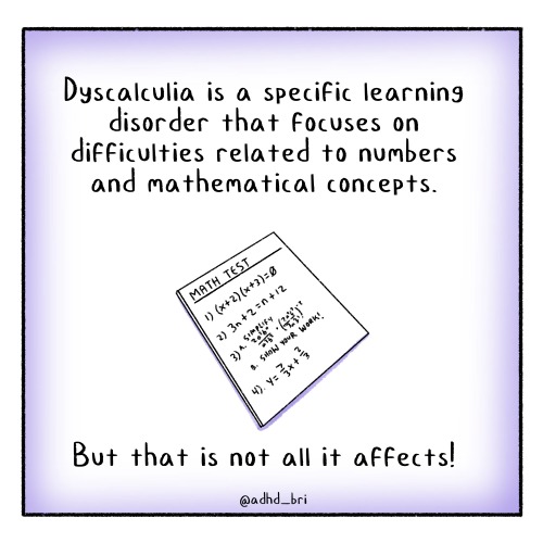 adhdbri:Today’s comic is a special one because it discusses #dyscalculia, which co-occurs frequently