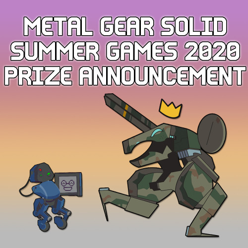 mgssummergames: It’s time to announce some PRIZES! We have some awesome prizes for our top com