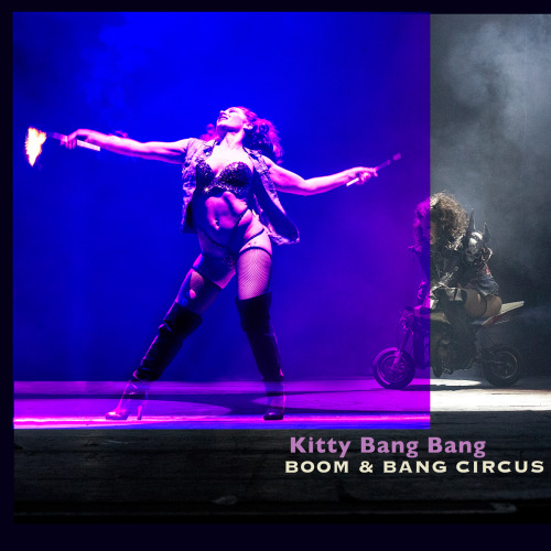 BOOM &amp; BANG an explosive and thrilling blend of circus, comedy, live music, dance for one ni