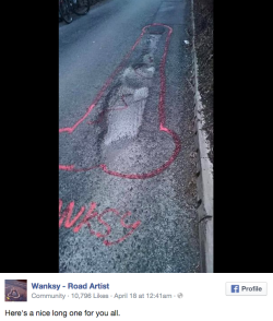 riseofthecommonwoodpile:  huffingtonpost:  Mystery Artist Wanksy Paints Penises Around Potholes To Get Them Fixed (NSFW)  Wanksy is a better activist than Banksy. They are improving their community. 