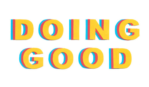 demiiwhiffin:  DOING GOOD