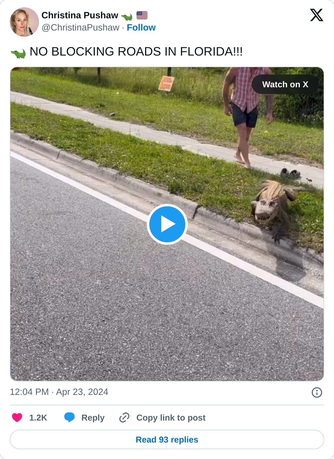 🐊 NO BLOCKING ROADS IN FLORIDA!!! pic.twitter.com/1BzeGvfbaV  — Christina Pushaw 🐊 🇺🇸 (@ChristinaPushaw) April 23, 2024