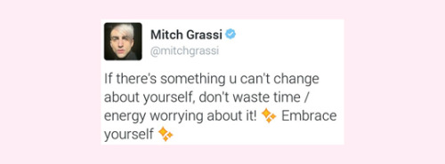 mitchgrss:fifteen days of mitch, day 4 :  favorite thing(s) about mitch ↳  positivity