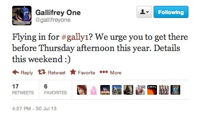 gallifreygal:Flying in for #gally1? We urge you to get there before Thursday afternoon this year. De
