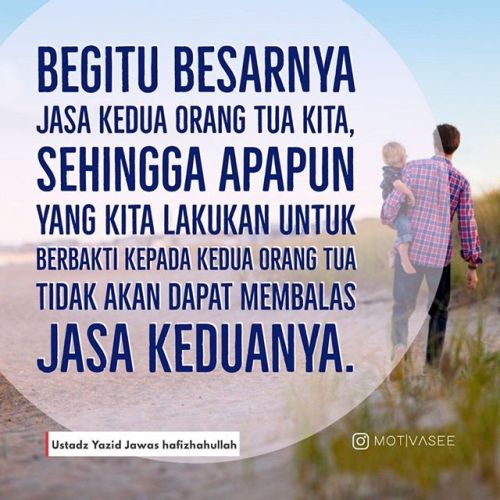 Instagram Motivasee Berbakti Kepada Orang Tua Adalah Sebaik Baik