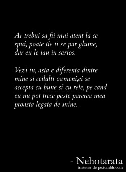 Tristetea-De-Pe:  Pacat Ca Tu Nu Vei Afla Niciodata Cum M-Ai Facut Sa Ma Simt, Oricum