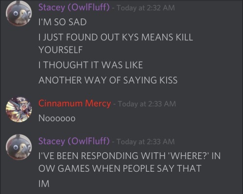 tardisandcinnamon:  So my very pure and innocent friend @fireandshellamari didn’t realize that people were assholes when they wrote “kys” and thought they were asking for kisses. So I think we should make that a thing. Kys is from now on the sweetest