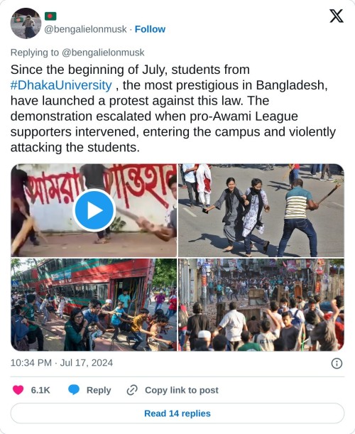 Since the beginning of July, students from #DhakaUniversity , the most prestigious in Bangladesh, have launched a protest against this law. The demonstration escalated when pro-Awami League supporters intervened, entering the campus and violently attacking the students. pic.twitter.com/3uaVHeuPdn
β π§π© (@bengalielonmusk) July 17, 2024