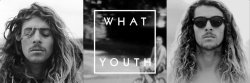 dear-suburbia:  What Youth