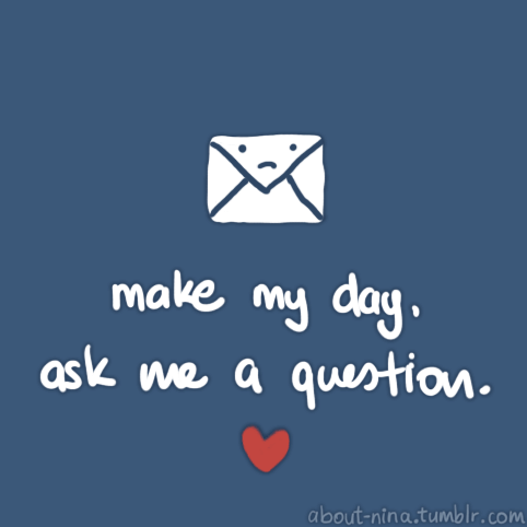 guessimanoutsider: ask me anything at all …  i know im not that interesting, but give it a sh