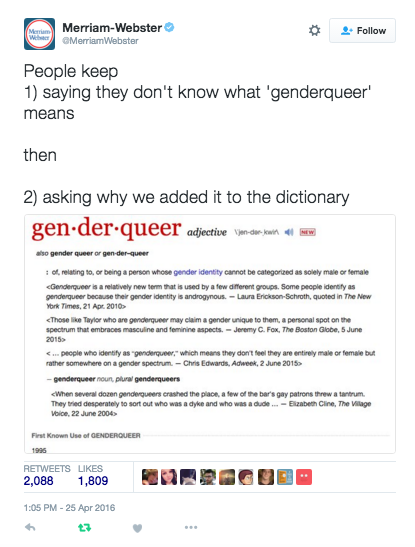 thepoliticalnotebook:  Merriam-Webster has added the words  transphobia, nonbinary, cis, cisgender, 