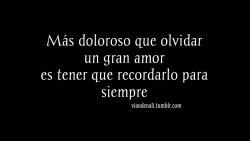 Hay Amores Que Solo Nacen Para Ser Recordados&Amp;Hellip;