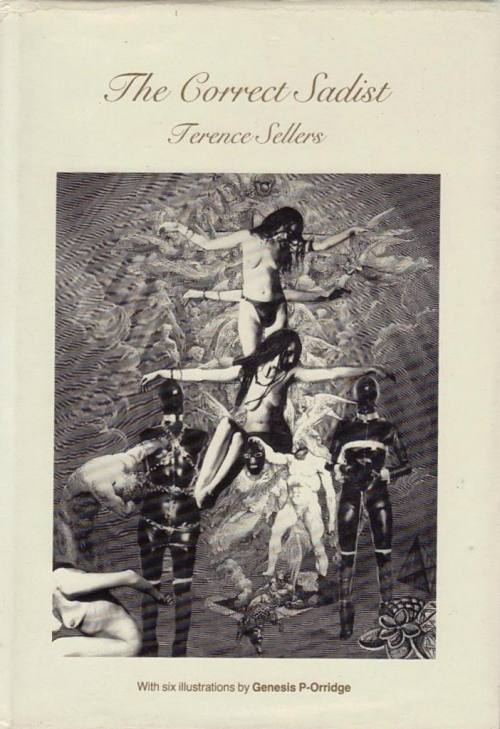 aruspices:  The Correct Sadist by Terence Sellers  with six illustrations by Genesis P-Orridge  