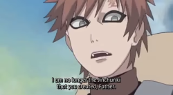 goliosi:  laughing and crying at the same time because gaara