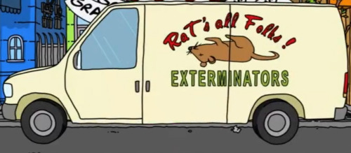 warmsunnyd:  mlschmitt:  Bob’s Burgers exterminators  Oooo I was driving the other day and the car next to me was (I’m guessing) an exterminating business van. It had a huge fly on it and it said “SWAT Team.” I thought of bob’s burgers. 