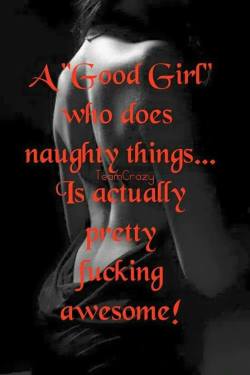 Forever a &ldquo;Good Girl&rdquo;&hellip;..