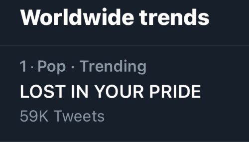 LOST IN YOUR PRIDE from Defenceless is trending worldwide on Twitter - 8/2