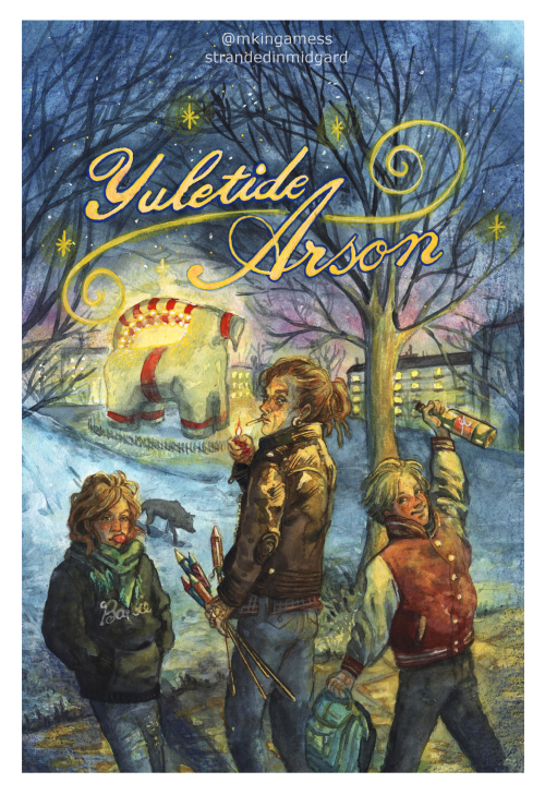 Yuletide Arson with Loki, Narfi and Vali. And a dog?Postcard in my Storenvy shop on October 1st