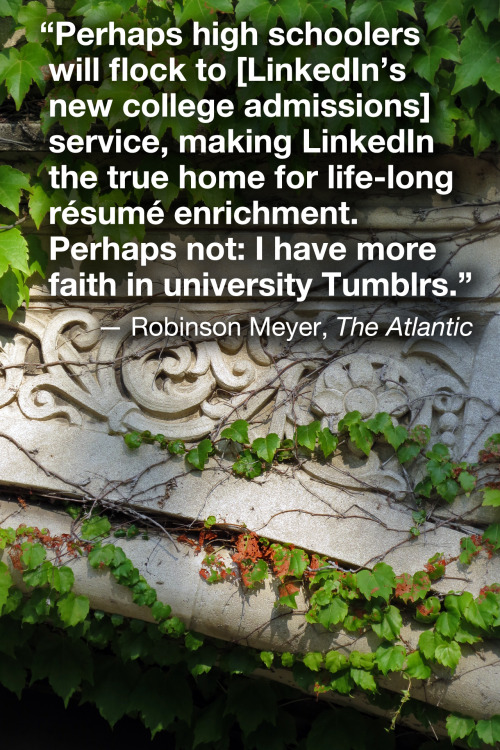 unwrapping:“Perhaps high schoolers will flock to [LinkedIn’s new college admissions] service, 