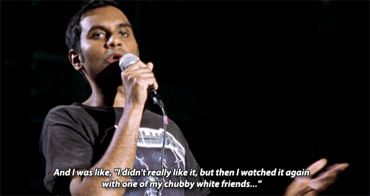 stream:It’s coming from a good place, but some people are acting weird, man.Aziz