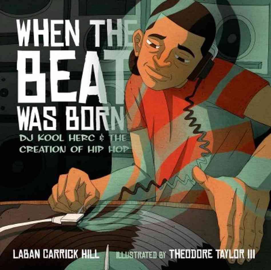 blackchildrensbooksandauthors:   When the Beat Was Born: DJ Kool Herc and the Creation