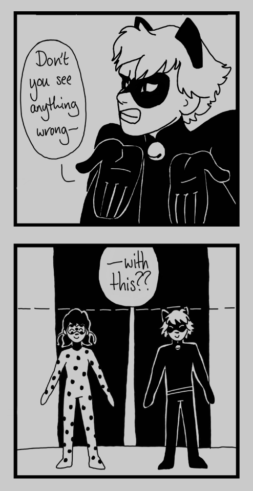 (continuing from the previous panels). the sixth panel shows chat gesturing downwards and looking at ladybug incredulously as he says, "don't you see anything wrong-". in the next panel he finishes, "-with this?" over a shot of the two figurines, which are notably the same height.