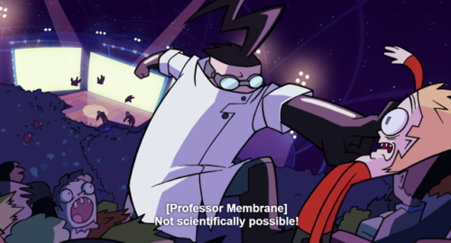 cloversdreams:Professor Membrane: …and nobody is as excited for the big celebration as I am.R