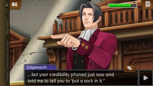 mortalityplays:underappreciated edgeworth things: when he drops the me, an intellectual, bit fo