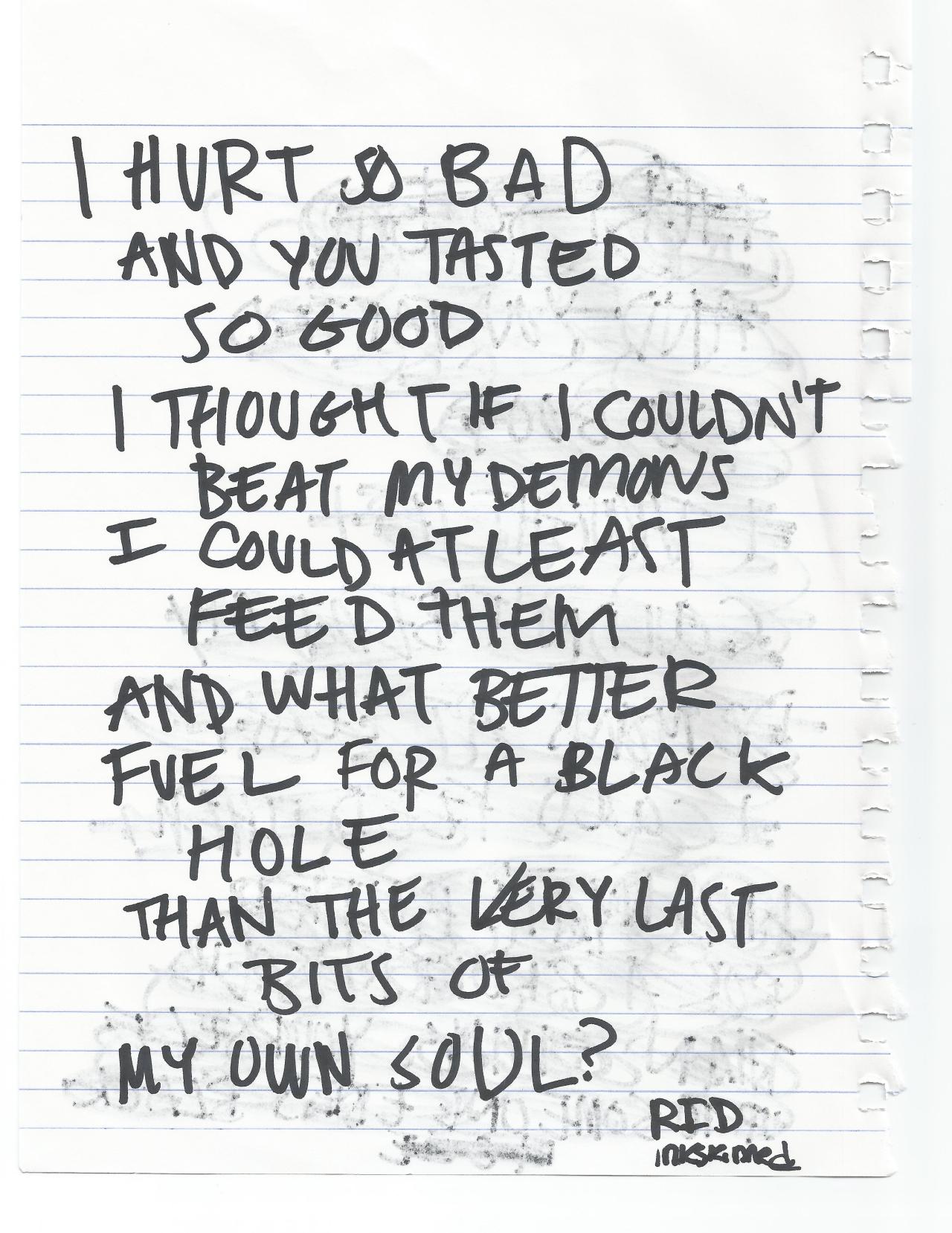 inkskinned:  honestly you’ll break me but i’m already at the bottom so how far