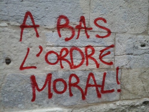 Besançon, France: Solidarity with Mónica and FranciscoGraff above says: “Down with the moral order!”