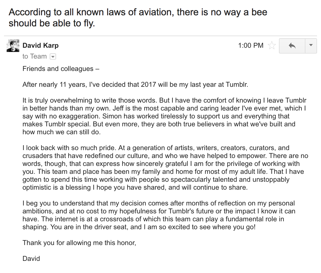 david:
“Letter I just sent to my team ♥️
”
The bee, of course, flies anyway, because bees don’t care what humans think is impossible.