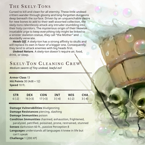 Skely-Ton Cleaning Crew – Medium swarm of Tiny undead, lawful evilCursed to kill and clean for